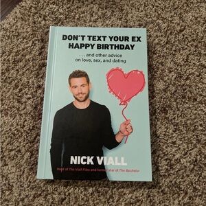 Don’t Text Your Ex Happy Birthday book by Nick Viall